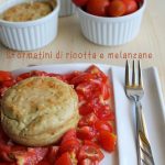 Sformatini di melanzana e ricotta di Roberto Maurizio - La Cassata Celiaca