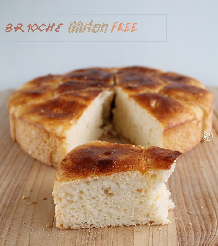 Brioche senza glutine con lievito madre - La Cassata Celiaca