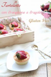 Tartelettes à la frangipane et fraises sans gluten - La Cassata Celiaca