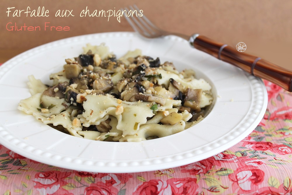 Farfalles aux œufs sans gluten avec champignons - La Cassata Celiaca Farfalles aux œufs sans gluten avec champignons - La Cassata Celiaca