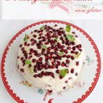 Tarte de meringue sans gluten - La Cassata Celiaca