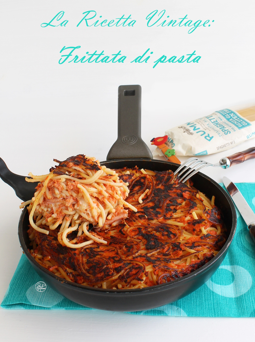 Le Ricette Vintage: frittata di pasta senza glutine - La Cassata Celiaca Le Ricette Vintage: frittata di pasta senza glutine - La Cassata Celiaca