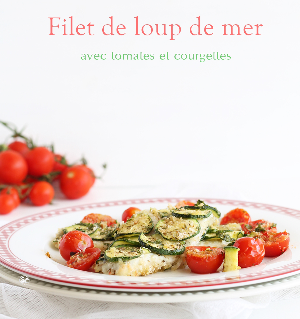 Filet de loup de mer aux tomates et courgettes - La Cassata Celiaca