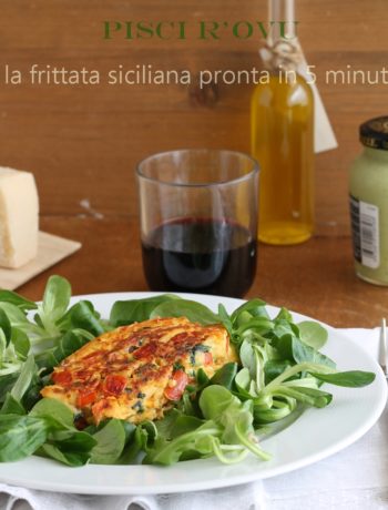 Pisci r'ovu, la frittata siciliana- La Cassata Celiaca