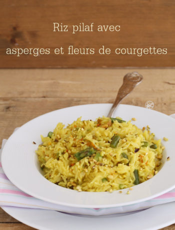 Riz pilaf aux asperges et fleures de courgettes - La Cassata Celiaca