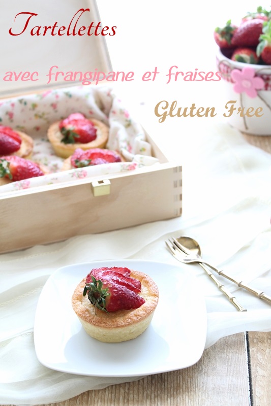 Tartelettes à la frangipane et fraises sans gluten - La Cassata