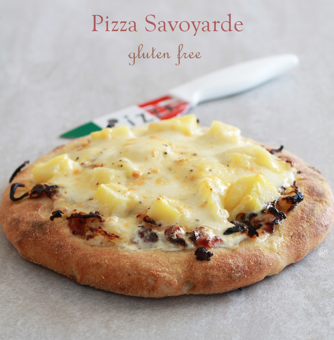 Pizza savoyarde senza glutine con videoricetta - La Cassata Celiaca